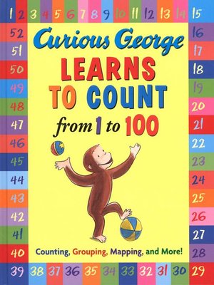 cover image of Curious George Learns to Count from 1 to 100
